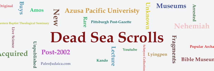 Post-2002 Dead Sea Scrolls-like Fragments Online